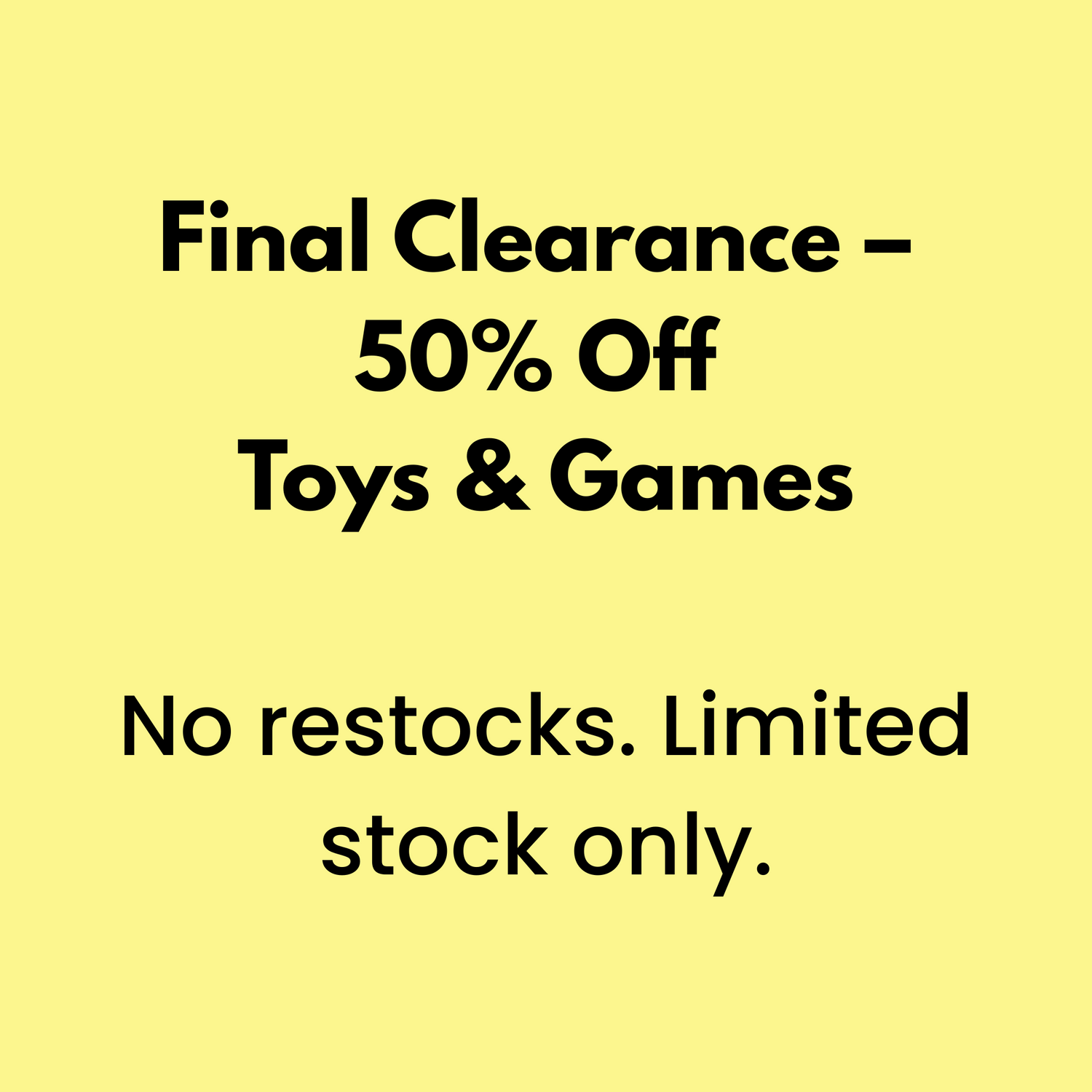 Clearance Sale – 50% Off Premium Toys & Games