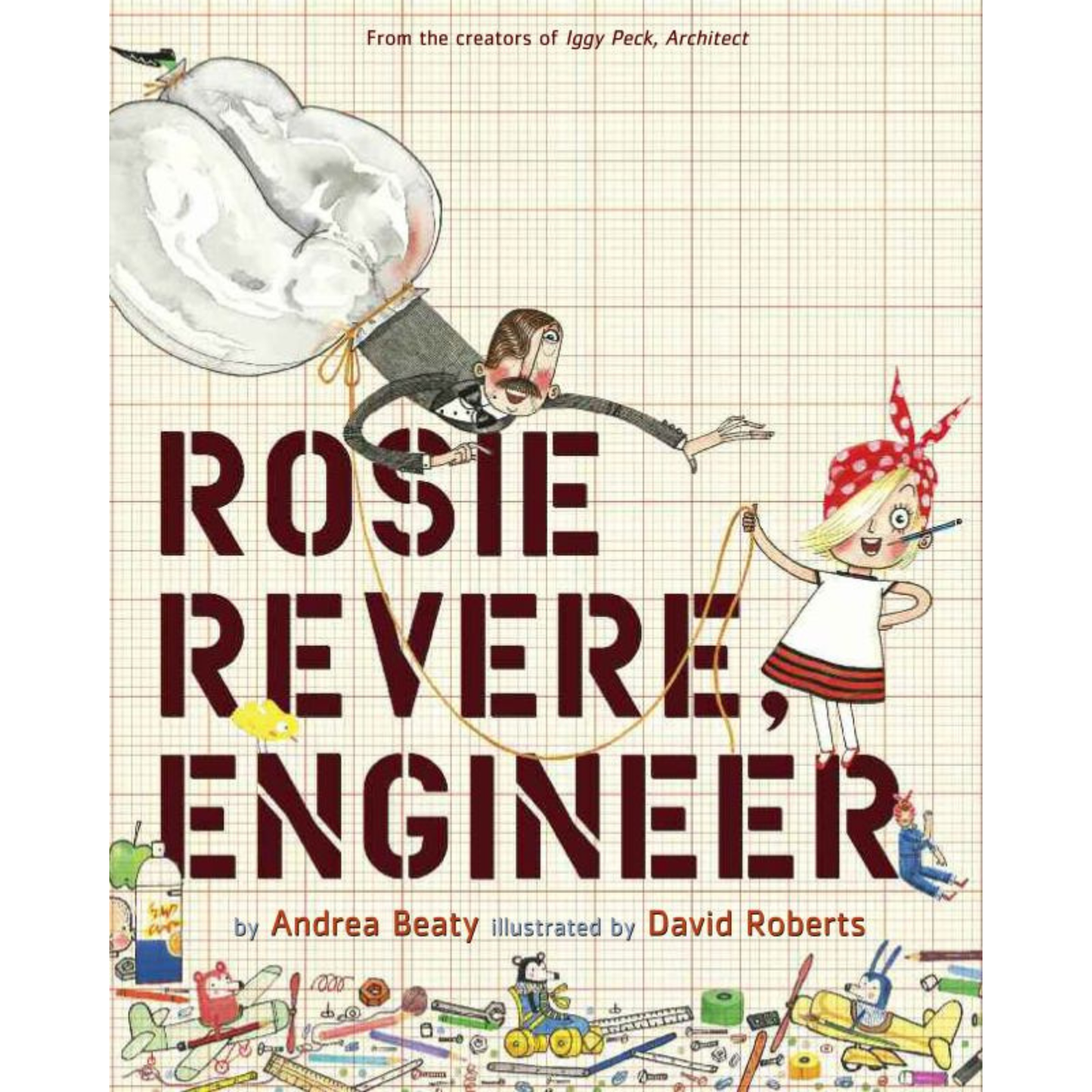 Rosie Revere, Engineer - Hard Cover