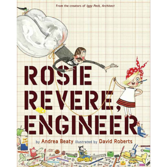 Rosie Revere, Engineer - Hard Cover